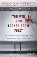 Gordon / Smith |  You Win in the Locker Room First | eBook | Sack Fachmedien