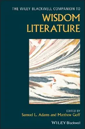 Adams / Goff |  The Wiley Blackwell Companion to Wisdom Literature | eBook | Sack Fachmedien