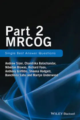 Sizer / Balachandar / Biswas |  Part 2 MRCOG: Single Best Answer Questions | eBook | Sack Fachmedien