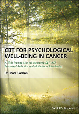 Carlson | CBT for Psychological Well-Being in Cancer | Buch | 978-1-119-16143-1 | sack.de