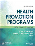 Fertman / Grim / Allensworth |  HEALTH PROMOTION PROGRAMS 2/E | Buch |  Sack Fachmedien