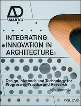 Aksamija |  Integrating Innovation in Architecture | eBook | Sack Fachmedien