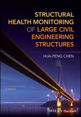 Chen |  Structural Health Monitoring of Large Civil Engineering Structures | Buch |  Sack Fachmedien