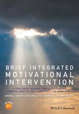 Graham / Copello / Birchwood |  Brief Integrated Motivational Intervention | eBook | Sack Fachmedien