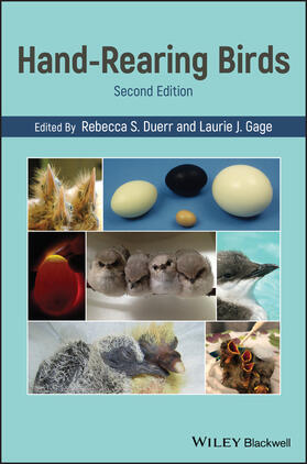 Duerr / Gage | Hand-Rearing Birds | Buch | 978-1-119-16775-4 | sack.de