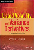 Hilpisch |  Listed Volatility and Variance Derivatives | eBook | Sack Fachmedien