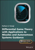 Faruqi / Belobaba / Cooper |  Differential Game Theory with Applications to Missiles and Autonomous Systems Guidance | Buch |  Sack Fachmedien
