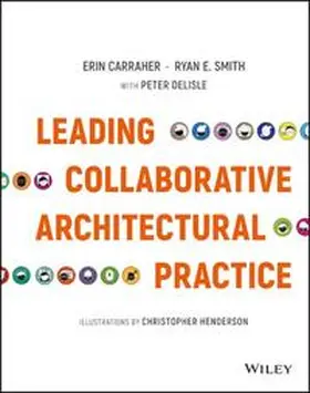 Carraher / Smith |  Leading Collaborative Architectural Practice | eBook | Sack Fachmedien