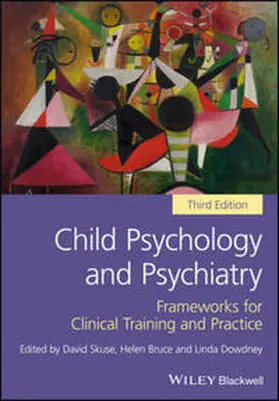 Skuse / Bruce / Dowdney |  Child Psychology and Psychiatry | eBook | Sack Fachmedien