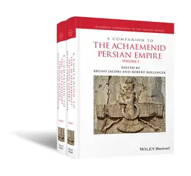 Jacobs / Rollinger |  A Companion to the Achaemenid Persian Empire, 2 Volume Set | Buch |  Sack Fachmedien