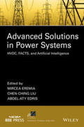 Eremia / Liu / Edris |  Advanced Solutions in Power Systems | eBook | Sack Fachmedien