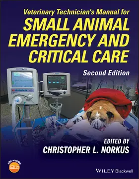 Norkus |  Veterinary Technician's Manual for Small Animal Emergency and Critical Care | Buch |  Sack Fachmedien