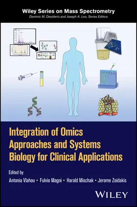 Vlahou / Magni / Mischak |  Integration of Omics Approaches and Systems Biology for Clinical Applications | Buch |  Sack Fachmedien