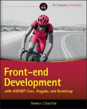 Chiaretta |  Front-end Development with ASP.NET Core, Angular, and Bootstrap | eBook | Sack Fachmedien
