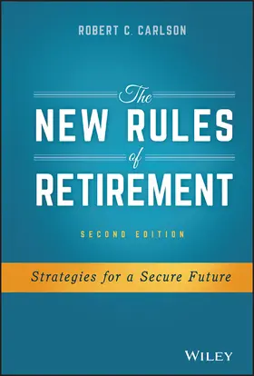 Carlson |  The New Rules of Retirement | Buch |  Sack Fachmedien