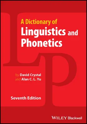 Yu / Crystal |  A Dictionary of Linguistics and Phonetics | Buch |  Sack Fachmedien