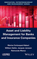 Corlosquet-Habart / Gehin / Janssen |  Asset and Liability Management for Banks and Insurance Companies | eBook | Sack Fachmedien