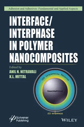 Netravali / Mittal |  Interface / Interphase in Polymer Nanocomposites | Buch |  Sack Fachmedien