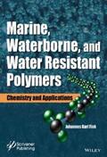Fink |  Marine, Waterborne, and Water-Resistant Polymers | eBook | Sack Fachmedien