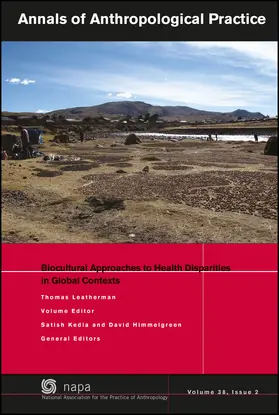 Leatherman / Himmelgreen / Kedia |  Biocultural Approaches to Health Disparities in Global Contexts | Buch |  Sack Fachmedien