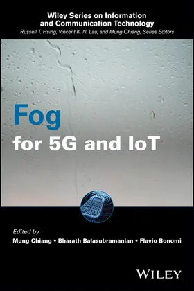Chiang / Balasubramanian / Bonomi | Fog for 5g and Iot | Buch | 978-1-119-18713-4 | www.sack.de