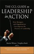 Wilcox / Rush |  The CCL Guide to Leadership in Action | eBook | Sack Fachmedien