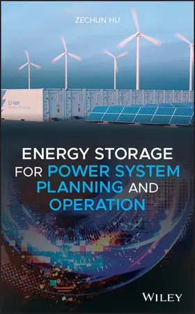 Hu |  Energy Storage for Power System Planning and Operation | Buch |  Sack Fachmedien