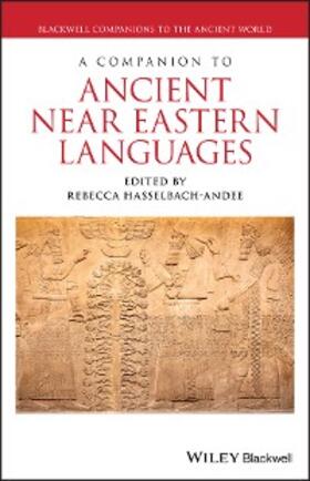 Hasselbach-Andee |  A Companion to Ancient Near Eastern Languages | eBook | Sack Fachmedien
