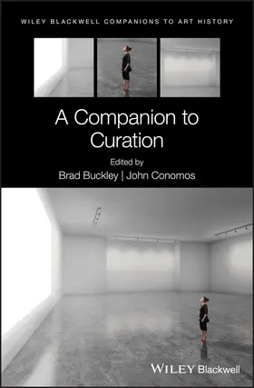 Buckley / Conomos |  A Companion to Curation | Buch |  Sack Fachmedien