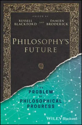 Blackford / Broderick |  Philosophy's Future | eBook | Sack Fachmedien