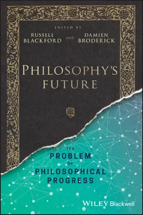 Blackford / Broderick |  Philosophy's Future | Buch |  Sack Fachmedien