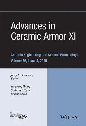 LaSalvia | Advances in Ceramic Armor XI, Volume 36, Issue 4 | Buch | 978-1-119-21153-2 | www.sack.de