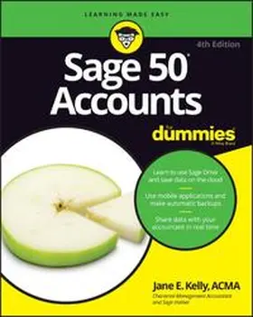 Kelly |  Sage 50 Accounts For Dummies, 4th UK Edition | eBook | Sack Fachmedien