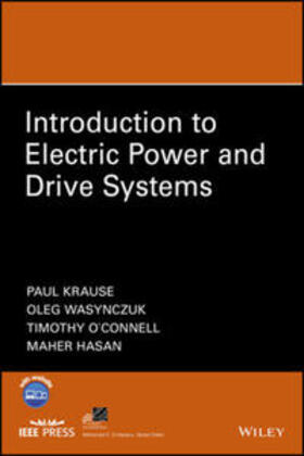 Krause / Wasynczuk / O'Connell | Introduction to Electric Power and Drive Systems | E-Book | sack.de