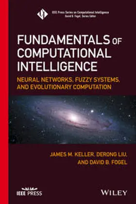 Keller / Liu / Fogel |  Fundamentals of Computational Intelligence | eBook | Sack Fachmedien