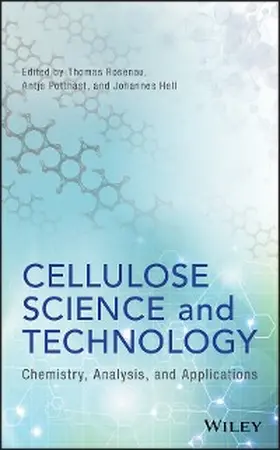 Rosenau / Potthast / Hell | Cellulose Science and Technology | E-Book | sack.de