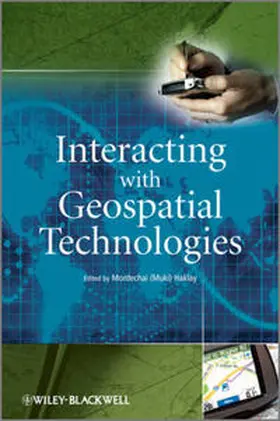 Haklay | Interacting with Geospatial Technologies | E-Book | www.sack.de