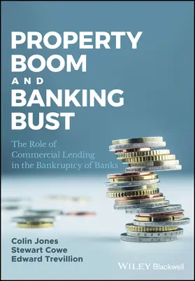 Jones / Cowe / Trevillion |  Property Boom and Banking Bust | Buch |  Sack Fachmedien