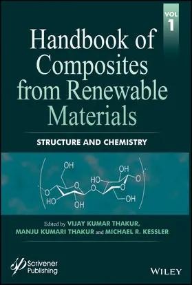 Thakur / Kessler |  Handbook of Composites from Renewable Materials, Structure and Chemistry | Buch |  Sack Fachmedien