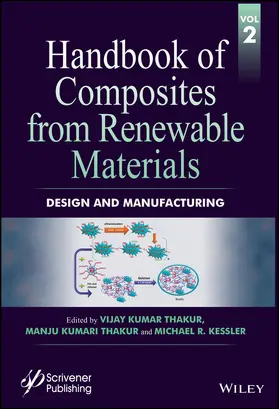 Thakur / Kessler | Handbook of Composites from Renewable Materials, Design and Manufacturing | Buch | 978-1-119-22365-8 | www.sack.de