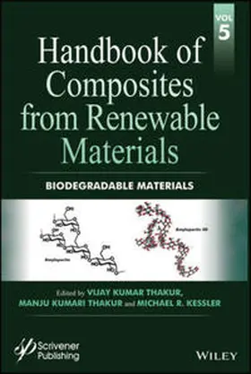 Thakur / Kessler |  Handbook of Composites from Renewable Materials, Biodegradable Materials | eBook | Sack Fachmedien