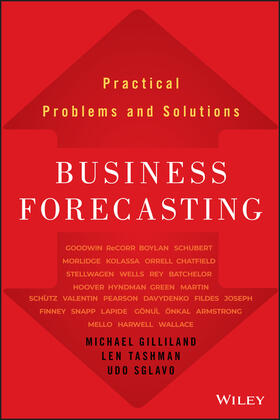 Gilliland / Tashman / Sglavo | Business Forecasting | Buch | 978-1-119-22456-3 | sack.de