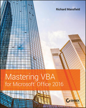 Mansfield | Mansfield, R: Mastering VBA for Microsoft Office 2016 | Buch | 978-1-119-22538-6 | sack.de