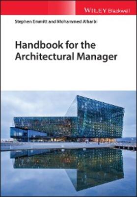Emmitt / Alharbi |  Handbook for the Architectural Manager | eBook | Sack Fachmedien