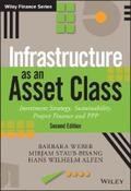 Weber / Staub-Bisang / Alfen |  Infrastructure as an Asset Class | eBook | Sack Fachmedien