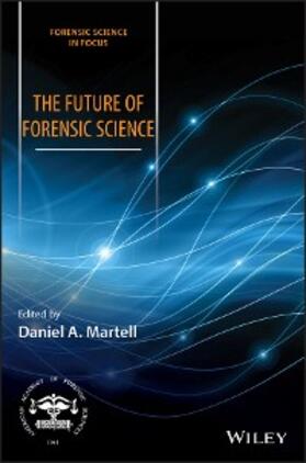Martell | The Future of Forensic Science | E-Book | www.sack.de