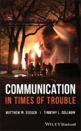 Seeger / Sellnow | Communication in Times of Trouble | E-Book | sack.de