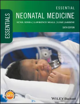 Sinha / Miall / Jardine | Essential Neonatal Medicine | Buch | 978-1-119-23581-1 | www.sack.de