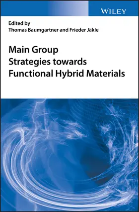 Baumgartner / Jaekle |  Main Group Strategies Towards Functional Hybrid Materials | Buch |  Sack Fachmedien