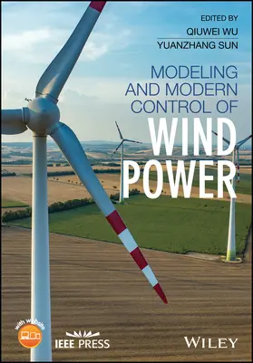 Wu / Sun |  Modeling and Modern Control of Wind Power | Buch |  Sack Fachmedien